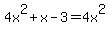 4x%5E2%2Bx-3+=+4x%5E2