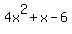 4x%5E2%2Bx-6