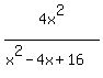 4x%5E2%2F%28x%5E2-4x%2B16%29