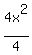 4x%5E2%2F4