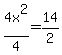 4x%5E2%2F4+=+14%2F2+
