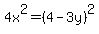 4x%5E2=%284-3y%29%5E2