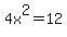 4x%5E2=12