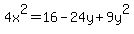 4x%5E2=16-24y%2B9y%5E2
