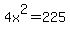 4x%5E2=225