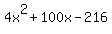 4x%5E2+%2B+100x+-+216