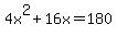 4x%5E2+%2B+16x+=+180