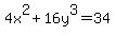 4x%5E2+%2B+16y%5E3+=+34