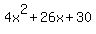 4x%5E2+%2B+26x+%2B+30