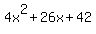 4x%5E2+%2B+26x+%2B+42