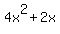 4x%5E2+%2B+2x