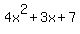4x%5E2+%2B+3x+%2B+7