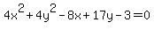 4x%5E2+%2B+4y%5E2+-+8x+%2B+17y+-3=0