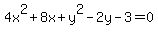 4x%5E2+%2B+8x+%2B+y%5E2+-+2y+-+3+=+0