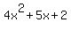 4x%5E2+%2B5x+%2B2