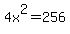 4x%5E2+=+256