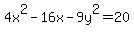 4x%5E2+-+16x+-+9y%5E2+=+20