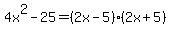 4x%5E2+-+25=%282x-5%29%282x%2B5%29