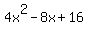 4x%5E2+-+8x+%2B+16