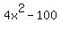 4x%5E2-100