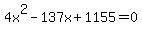 4x%5E2-137x%2B1155=0