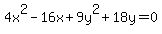 4x%5E2-16x%2B9y%5E2%2B18y=0