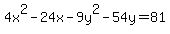 4x%5E2-24x-9y%5E2-54y=81
