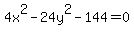 4x%5E2-24y%5E2-144+=+0
