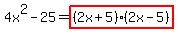 4x%5E2-25+=+highlight%28%282x%2B5%29%282x-5%29%29