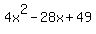 4x%5E2-28x%2B49