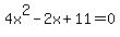 4x%5E2-2x%2B11=0