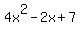 4x%5E2-2x%2B7