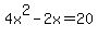 4x%5E2-2x=20