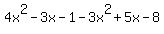 4x%5E2-3x+-+1++-3x%5E2+%2B5x+-+8