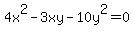 4x%5E2-3xy-10y%5E2=0