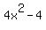 4x%5E2-4