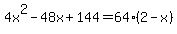 4x%5E2-48x%2B144=+64%2A%282-x%29
