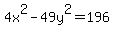 4x%5E2-49y%5E2=196