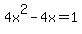 4x%5E2-4x=1
