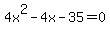 4x%5E2-4x-35=0