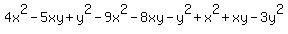 4x%5E2-5xy%2By%5E2-9x%5E2-8xy-y%5E2%2Bx%5E2%2Bxy-3y%5E2