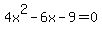 4x%5E2-6x-9=0