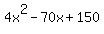 4x%5E2-70x%2B150