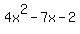 4x%5E2-7x-2