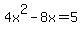 4x%5E2-8x=5