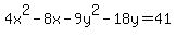 4x%5E2-8x-9y%5E2-18y=41