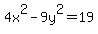 4x%5E2-9y%5E2+=+19