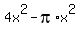 4x%5E2-pi%2Ax%5E2