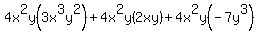4x%5E2y%283x%5E3y%5E2%29%2B4x%5E2y%282xy%29%2B4x%5E2y%28-7y%5E3%29
