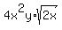 4x%5E2y%2Asqrt%282x%29